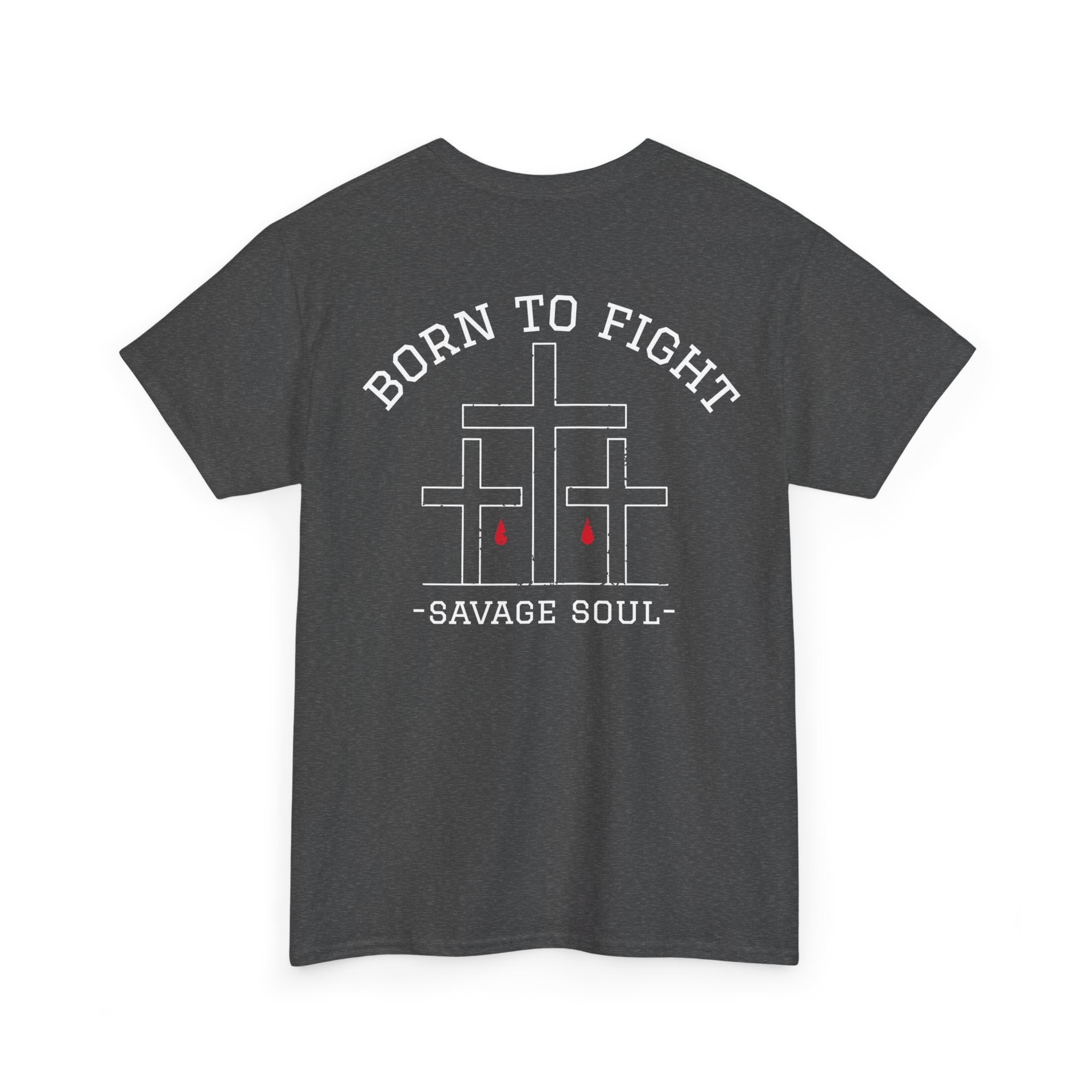 Born to Fight "Savage Soul" Tee - Gothic Fighter Graphic T-Shirt