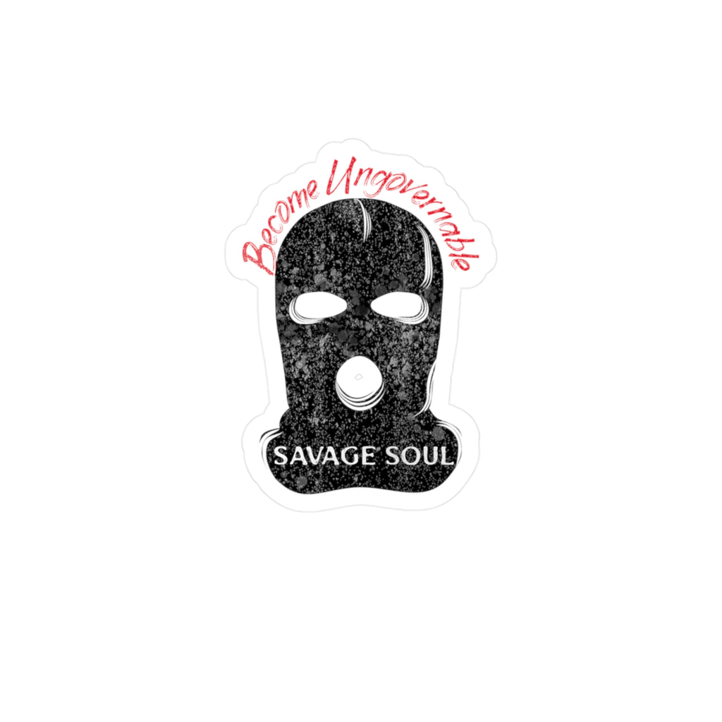 Kiss-Cut Vinyl Decal — "Savage Soul" Ski Mask Sticker (Become Ungovernable)