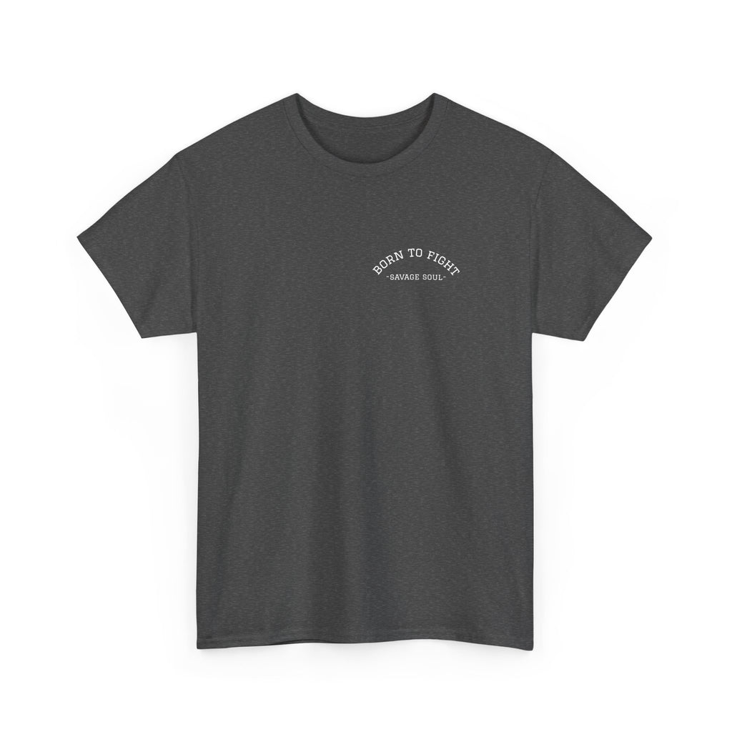 Born to Fight "Savage Soul" Tee - Gothic Fighter Graphic T-Shirt
