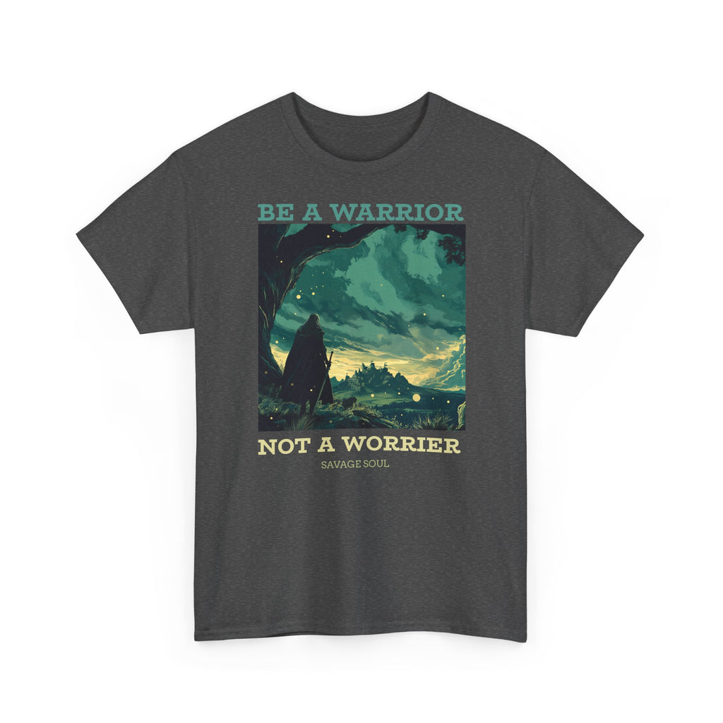 Be a Warrior Not a Worrier Tee — Inspirational Graphic T-Shirt